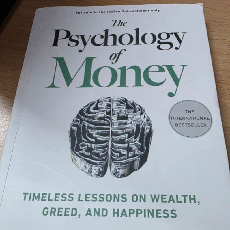 The Psychology of Money: Why Building Wealth Has More to Do with Behaviour Than Intelligence